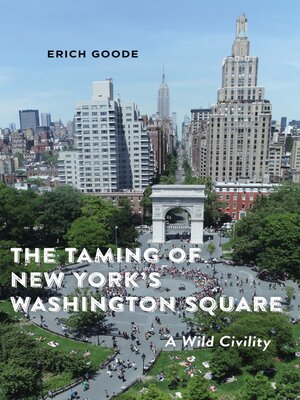 cover image of The Taming of New York's Washington Square